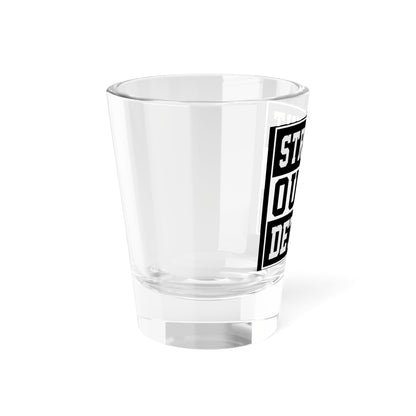 Straight outta Detroit Shot Glass, 1.5oz