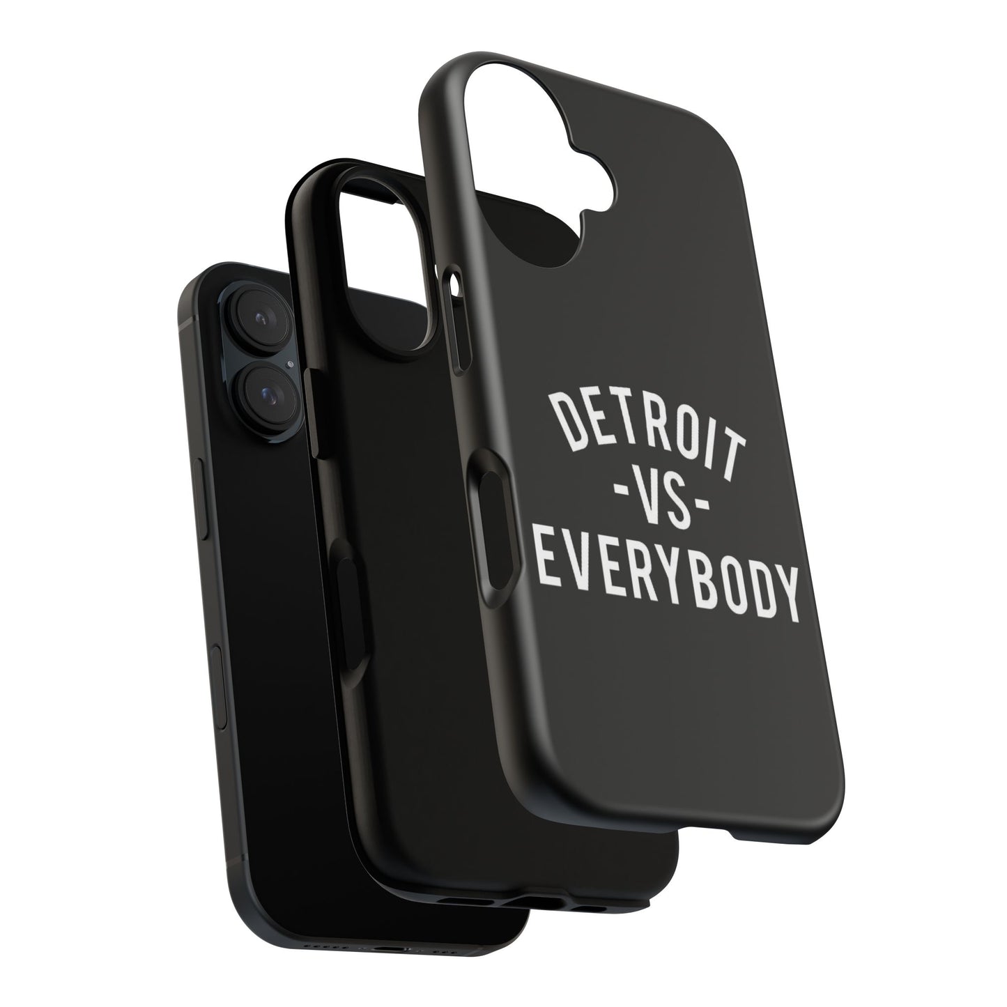 Phone Cases - Detroit -vs- Everybody Tough Cases