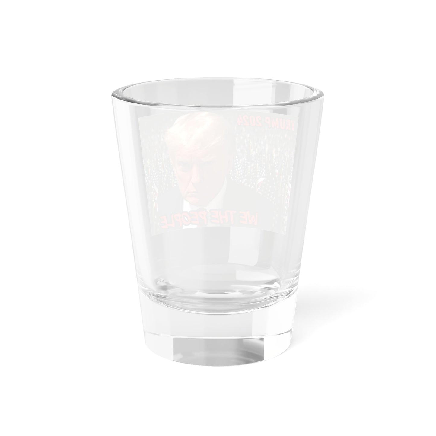 Political Shot Glass, Donald Trump 'We the People' Mug Shot, Political