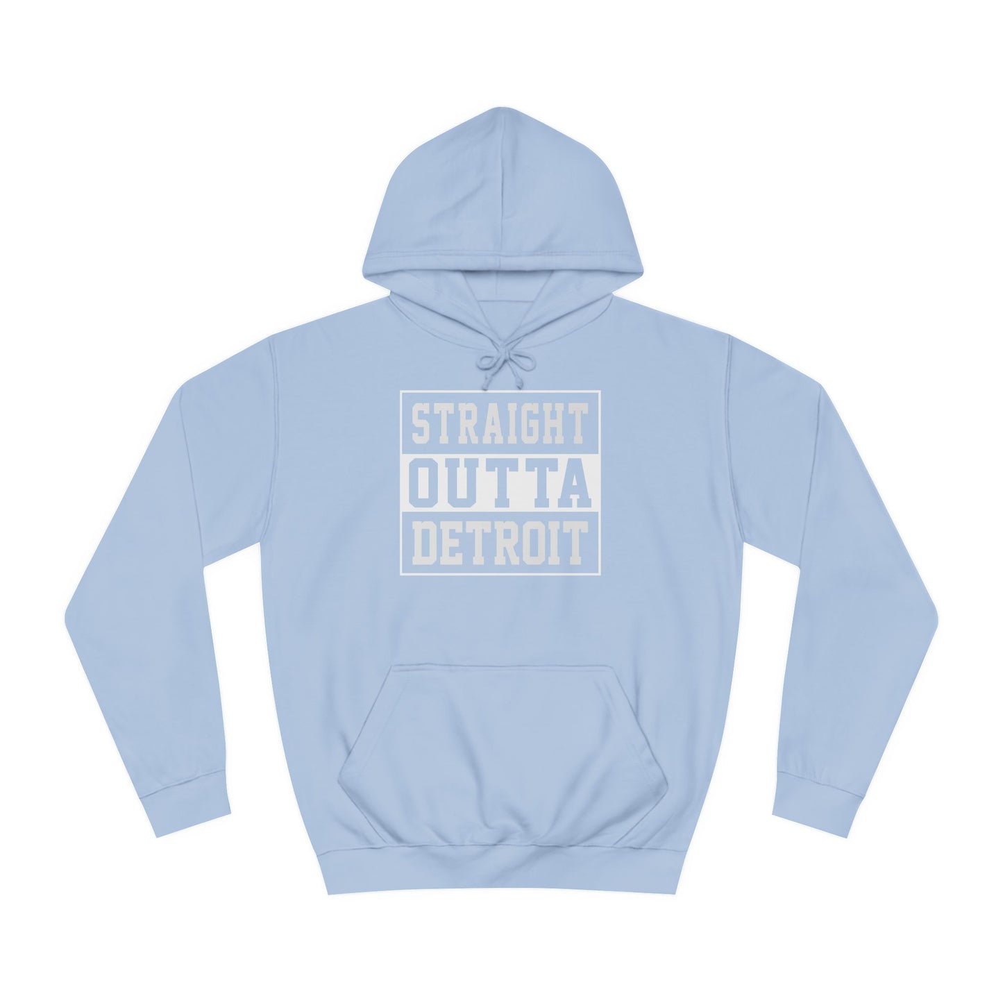 Straight outta Detroit Unisex College Hoodie