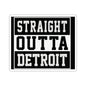 Detroit Kiss-Cut Stickers, Straight Outta Motown Decals, Various Sizes